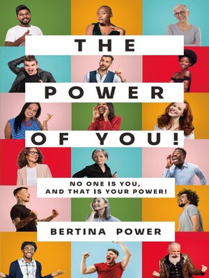 cover image of The POWER of You! No one is You, and that is your POWER!